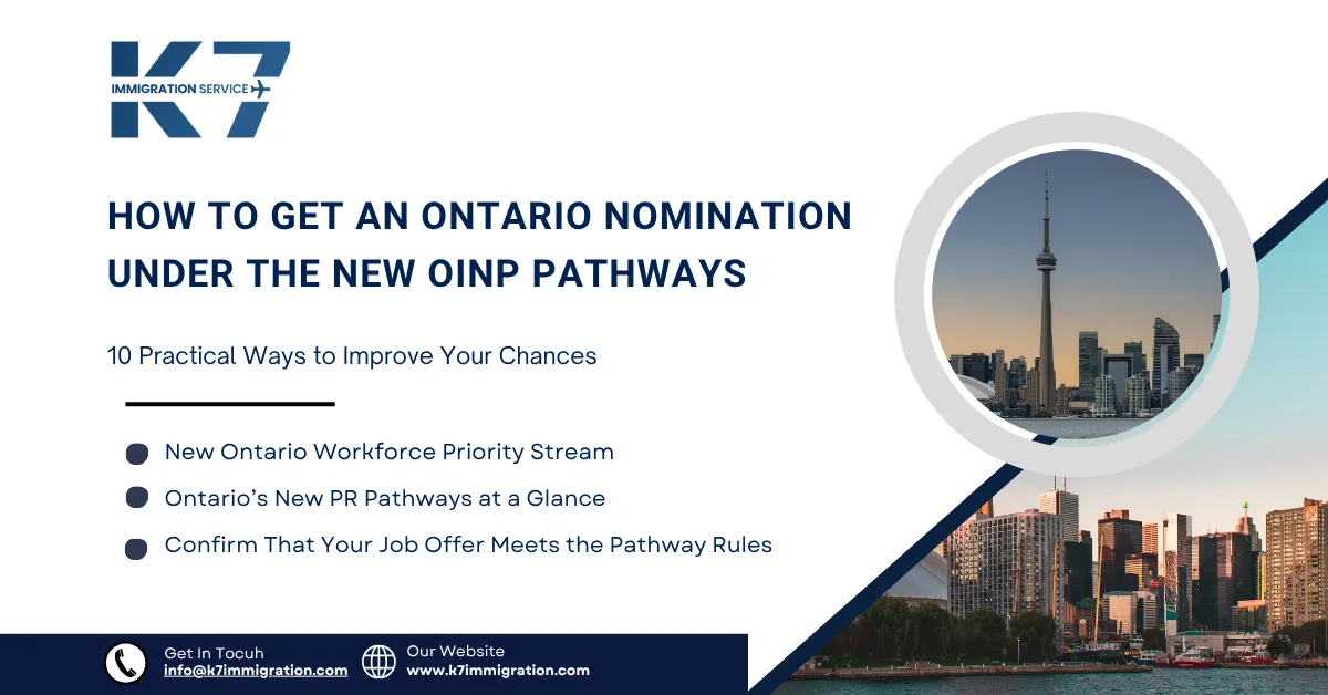How to Get an Ontario Nomination Under the New OINP Pathways: 10 Practical Ways to Improve Your Chances