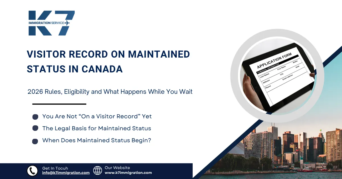 Visitor Record on Maintained Status in Canada: Rules, Eligibility and What Happens While You Wait