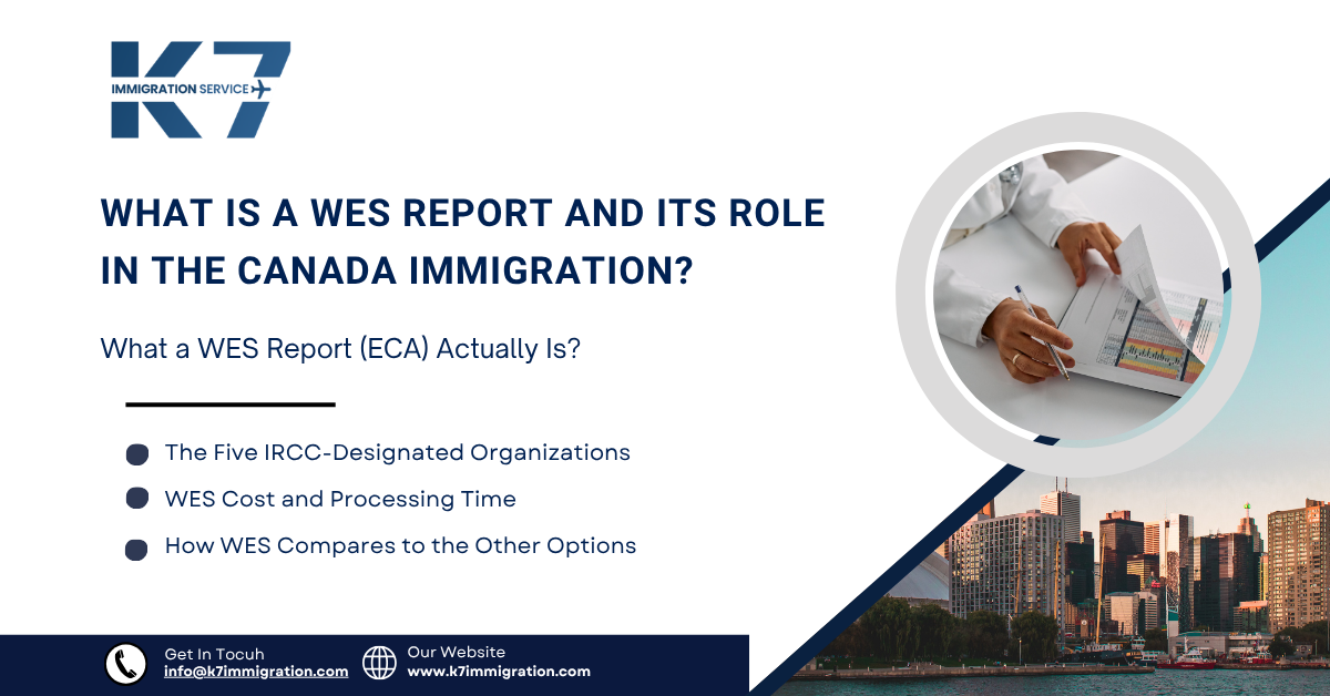 What Is a WES Report and Its Role in the Canada Immigration Process?
